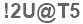 The text to enter in the texbox below is: !2U@T5