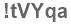 The text to enter in the texbox below is: !tVYqa