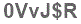 The text to enter in the texbox below is: 0VvJ$R