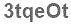 The text to enter in the texbox below is: 3tqeOt