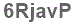 The text to enter in the texbox below is: 6RjavP