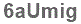 The text to enter in the texbox below is: 6aUmig
