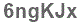 The text to enter in the texbox below is: 6ngKJx