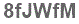 The text to enter in the texbox below is: 8fJWfM