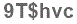 The text to enter in the texbox below is: 9T$hvc