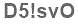 The text to enter in the texbox below is: D5!svO