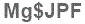 The text to enter in the texbox below is: Mg$JPF
