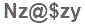 The text to enter in the texbox below is: Nz@$zy