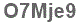 The text to enter in the texbox below is: O7Mje9