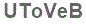 The text to enter in the texbox below is: UToVeB