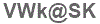 The text to enter in the texbox below is: VWk@SK