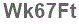 The text to enter in the texbox below is: Wk67Ft