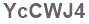 The text to enter in the texbox below is: YcCWJ4