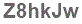 The text to enter in the texbox below is: Z8hkJw