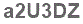 The text to enter in the texbox below is: a2U3DZ