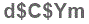 The text to enter in the texbox below is: d$C$Ym
