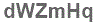 The text to enter in the texbox below is: dWZmHq