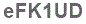 The text to enter in the texbox below is: eFK1UD