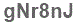 The text to enter in the texbox below is: gNr8nJ
