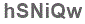 The text to enter in the texbox below is: hSNiQw