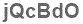 The text to enter in the texbox below is: jQcBdO