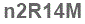 The text to enter in the texbox below is: n2R14M