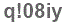 The text to enter in the texbox below is: q!08iy
