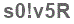 The text to enter in the texbox below is: s0!v5R