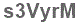 The text to enter in the texbox below is: s3VyrM
