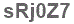 The text to enter in the texbox below is: sRj0Z7