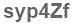 The text to enter in the texbox below is: syp4Zf