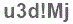 The text to enter in the texbox below is: u3d!Mj