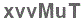 The text to enter in the texbox below is: xvvMuT