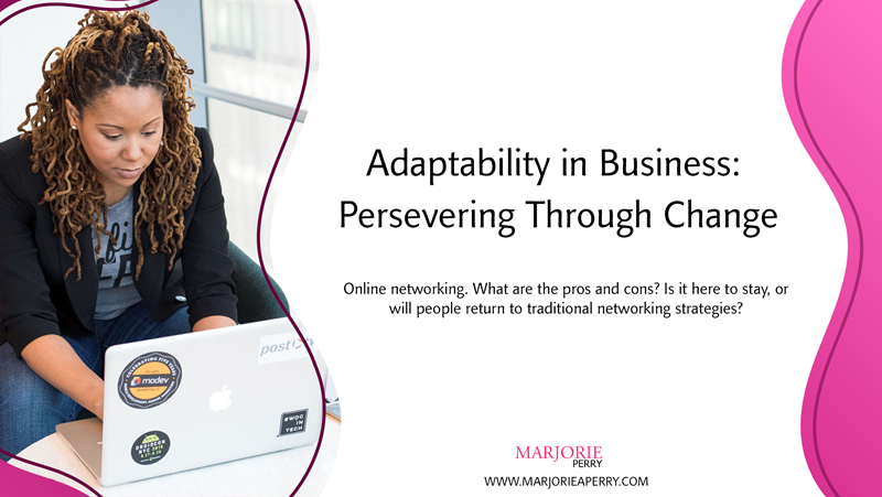 Adaptability in Business: Persevering Through Change