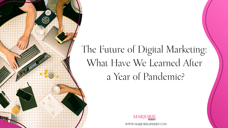 Digital Marketing During The Pandemic